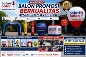 Balon Promosi Berkualitas Langsung dari Produsen untuk Event dan Branding