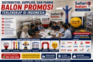 Distributor Supplier dan Pabrik Balon Promosi Terlengkap di Indonesia Safari Balon