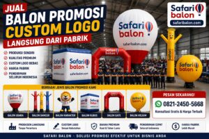 Jual Balon Promosi Custom Logo Langsung dari Pabrik Safari Balon
