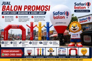 Jual Balon Udara Balon Dancer dan Balon Karakter untuk Promosi Safari Balon