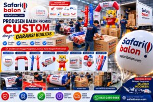 Supplier dan Distributor Tangan Pertama Balon Promosi Custom Safari Balon